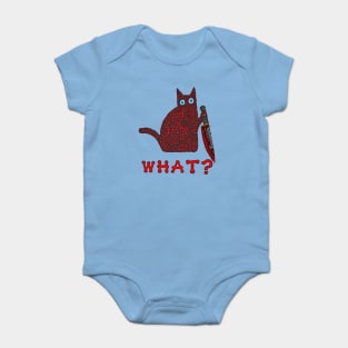 What? - Cat With a Knife Baby Bodysuit